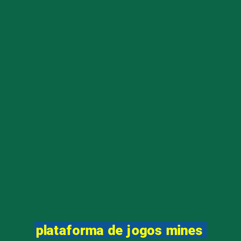 plataforma de jogos mines